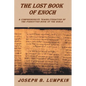 Lost Book of Enoch: A Comprehensive Transliteration of the Forgotten Book of the Bible - Paperback