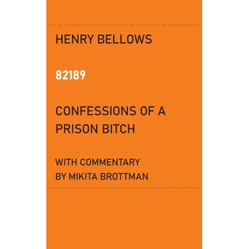 82189: Confessions of a Prison Bitch - Paperback