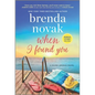 When I Found You: A Silver Springs Novel - Paperback