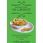 Plant-Based Snacks on a Budget: Cheap and Tasty Plant-Based Snacks to Stay Fit and Save Money - Paperback