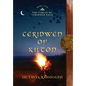 Ceridwen of Kilton: Book Two of The Circle of Ceridwen Saga - Hardcover