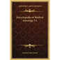 Encyclopedia of Medical Astrology V1 - Hardcover