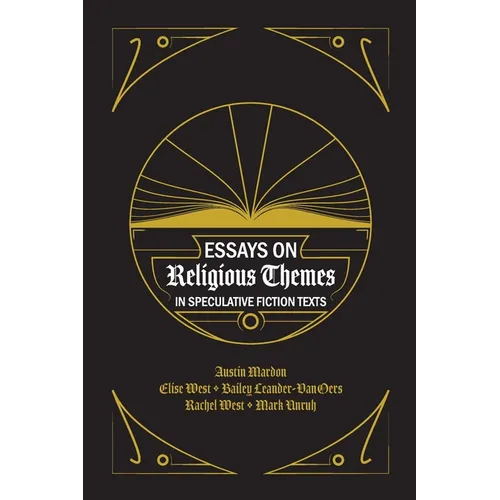 Essays on Religious Themes in Speculative Fiction Texts - Paperback