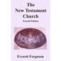 The New Testament Church - Paperback