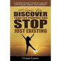 How to Discover Your Life Purpose and Stop Just Existing: A Christian Woman's Guide to Living Life With Purpose, Passion, and Fulfillment - Paperback