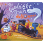 Goodnight Train Halloween Board Book: A Halloween Book for Kids - Board Book
