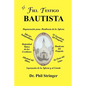 El Fiel Testigo Bautista - Paperback