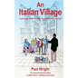 An Italian Village: A Perspective On Life Beside Lake Como - Paperback