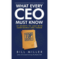 What Every CEO Must Know, 37 Secrets to Lead With Confidence and Power - Hardcover