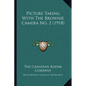 Picture Taking With The Brownie Camera No. 2 (1918) - Paperback
