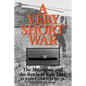 A Very Short War: The Mayaguez and the Battle of Koh Tang Volume 46 - Paperback
