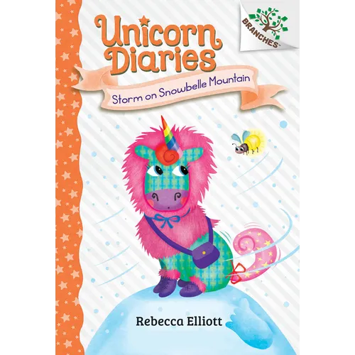 Storm on Snowbelle Mountain: A Branches Book (Unicorn Diaries #6) - Hardcover