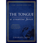 The Tongue: A Creative Force Gift Edition - Hardcover