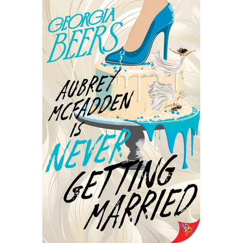 Aubrey McFadden Is Never Getting Married - Paperback