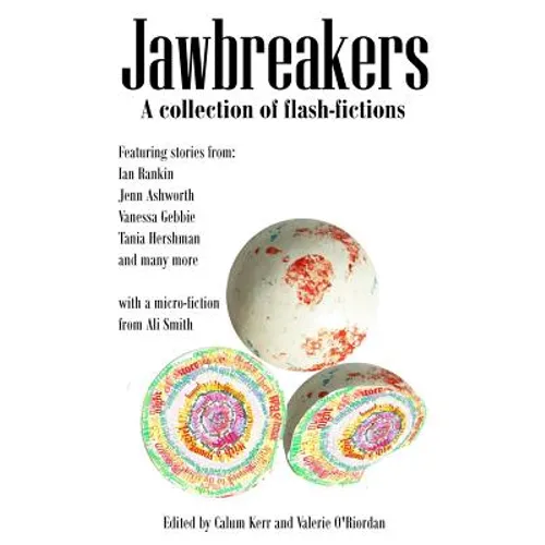 Jawbreakers: 2012 National Flash-Fiction Day Anthology - Paperback