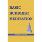 Basic Buddhist Meditation - Paperback