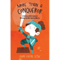 More Than a Conqueror: A Christian Kid's Guide to Winning the War Against Worry - Paperback