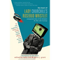The Best of Lady Churchill's Rosebud Wristlet: Unexpected Tales of the Fantastic & Other Odd Musings - Paperback