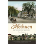 Methuen: An Eclectic History - Hardcover