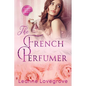 The French Perfumer - Paperback