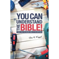 You Can Understand the Bible! - Paperback