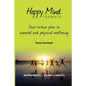 Happy Mind Formula: Your Action Plan to Mental and Physical Wellbeing - Paperback