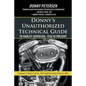 Donny's Unauthorized Technical Guide to Harley-Davidson, 1936 to Present: Volume V: Part II of II-The Shovelhead: 1966 to 1985 - Paperback