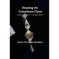 Cleaning the Coincidence Closet: Exploring the 'Inexplicable' - Paperback