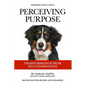 Perceiving Purpose: Transformation From Self-Examination - Paperback