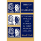 Things of Darkness: Economies of Race and Gender in Early Modern England - Paperback