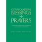 Consecrations, Blessings and Prayers: New Enlarged Edition - Hardcover