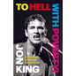 To Hell with Poverty!: A Class Act: Inside the Gang of Four - Hardcover