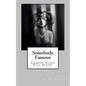Somebody Famous: Comedy Stage Play Script - Paperback