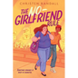The No-Girlfriend Rule - Hardcover
