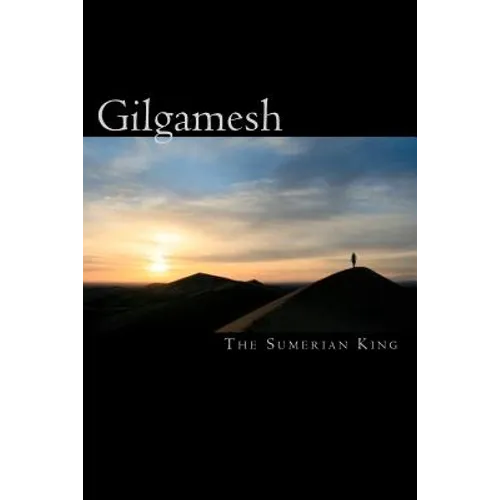 Gilgamesh: the sumerian king - Paperback