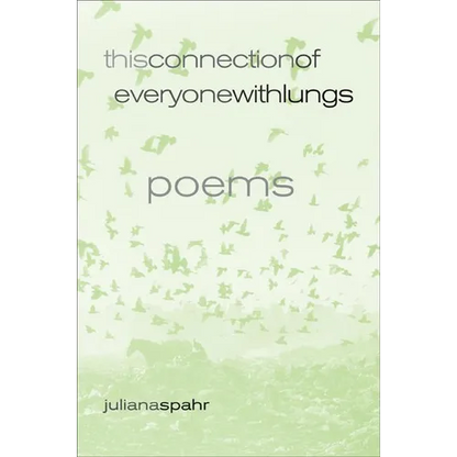 This Connection of Everyone with Lungs: Poems Volume 15 - Paperback