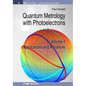 Quantum Metrology with Photoelectrons: Volume II: Applications and Advances - Hardcover