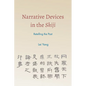 Narrative Devices in the Shiji: Retelling the Past - Hardcover