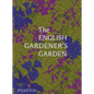 The English Gardener's Garden - Hardcover