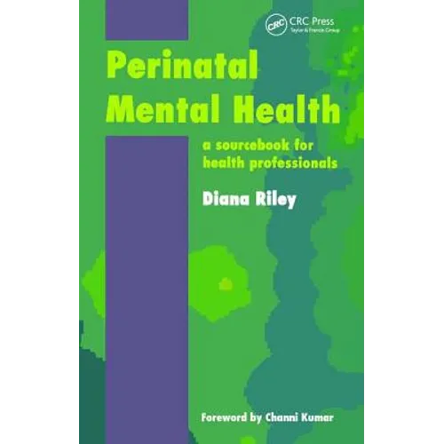 Perinatal Mental Health: A Sourcebook for Health Professionals - Paperback