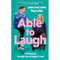Able to Laugh: Learning to Be Joyful Though the Struggle Is Real (from Tiktok's Much-Loved Interabled Couple!) - Hardcover