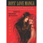 Boys' Love Manga: Essays on the Sexual Ambiguity and Cross-Cultural Fandom of the Genre - Paperback
