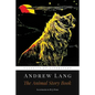 The Animal Story Book: Illustrated - Paperback