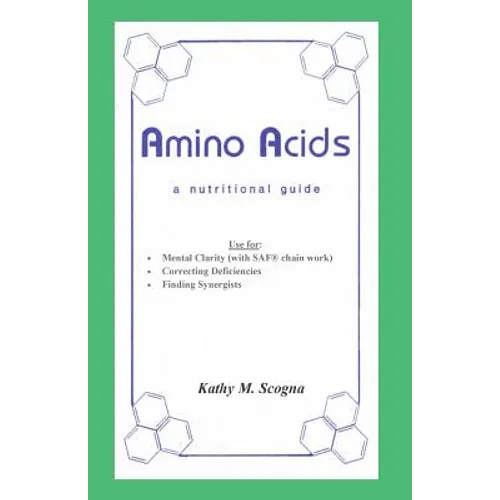 Amino Acids: A Nutritional Guide - Paperback