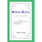 Amino Acids: A Nutritional Guide - Paperback