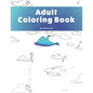 Adult Coloring Book: A humorous coloring book for adults. - Paperback