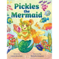 Pickles the Mermaid - Hardcover