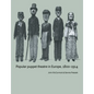Popular Puppet Theatre in Europe, 1800 1914 - Paperback
