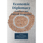 Economic Diplomacy: Economic and Political Perspectives - Paperback