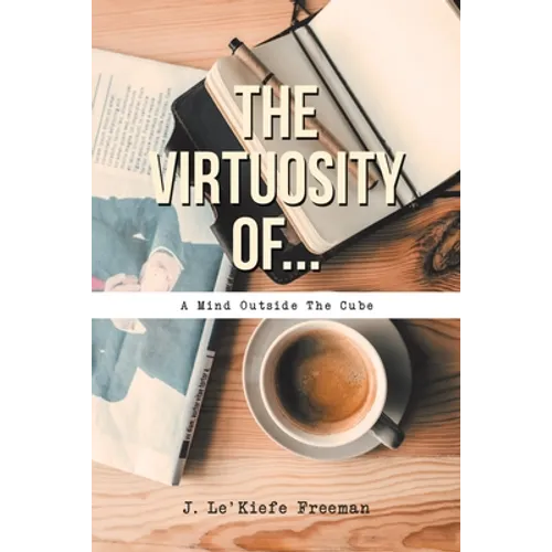 The Virtuosity Of... - Paperback
